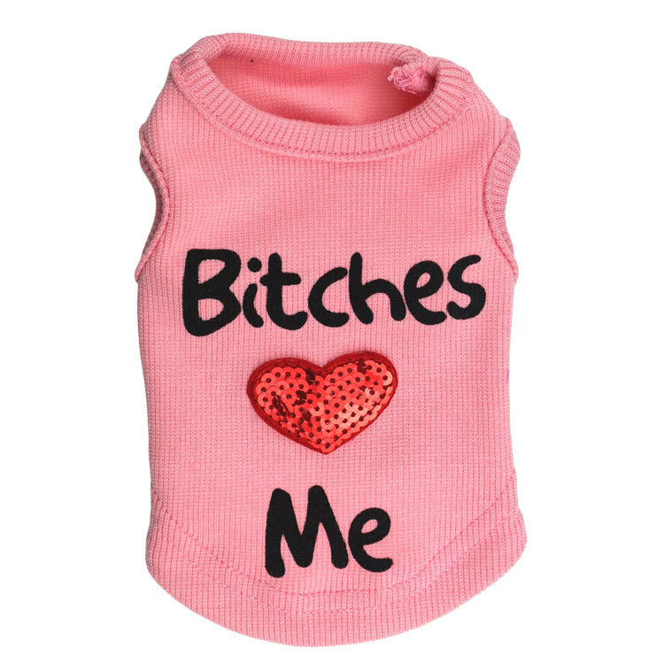 Dog shirt “******* love me”