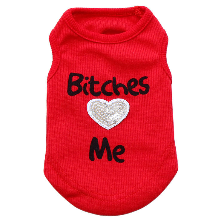 Dog shirt “******* love me”