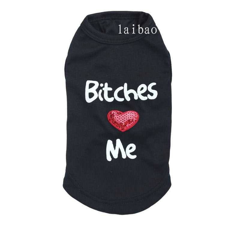 Dog shirt “******* love me”